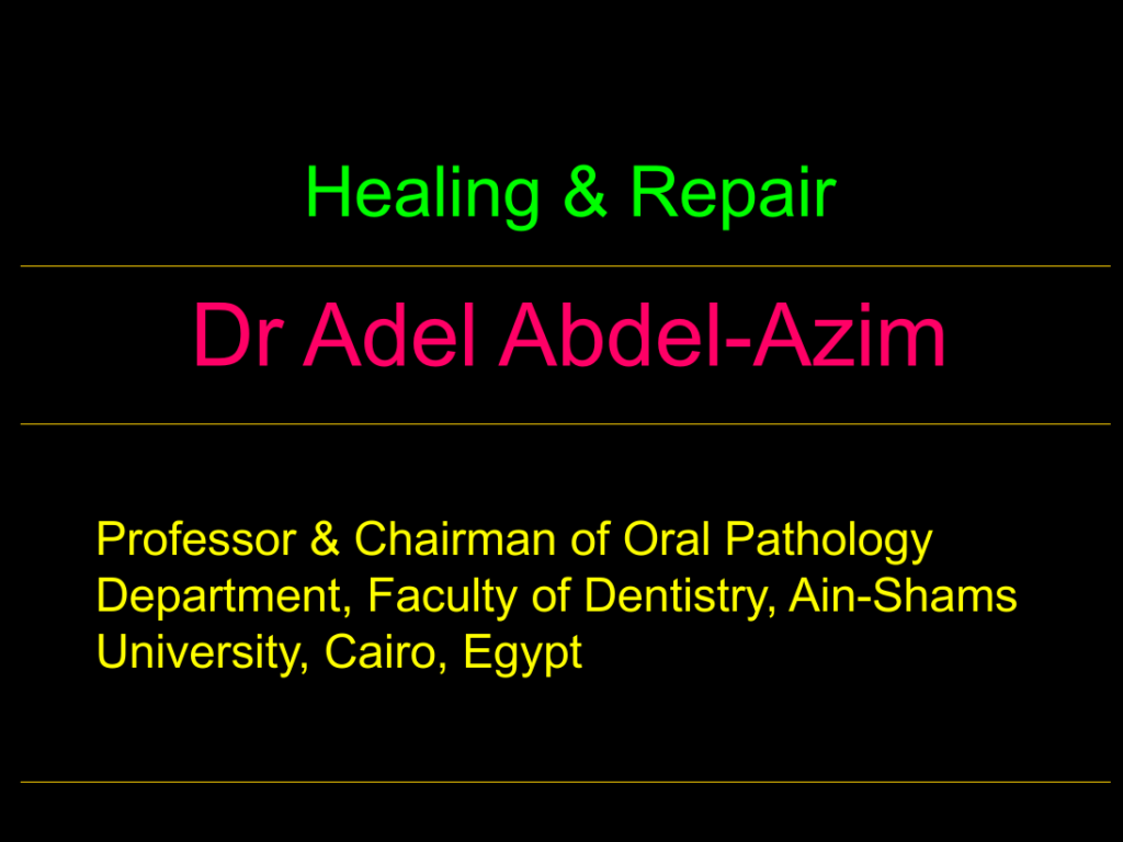 Healing and Repair